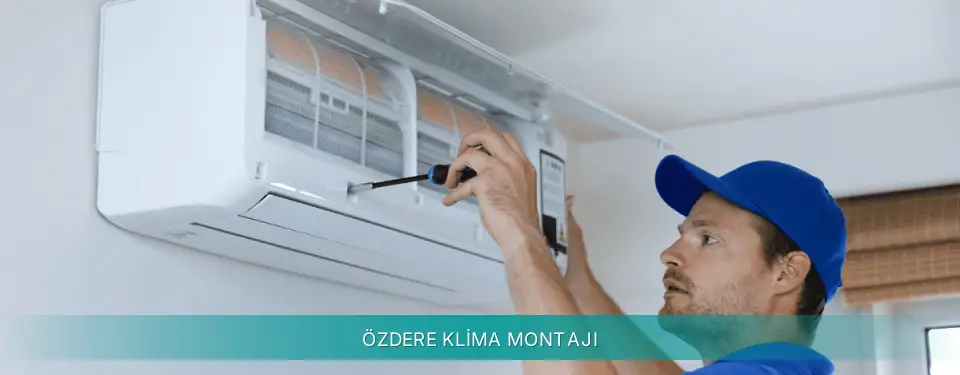 Özdere İlçemi Siemens Klima Montajı