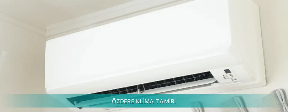 Özdere İlçemi Siemens Klima Tamiri